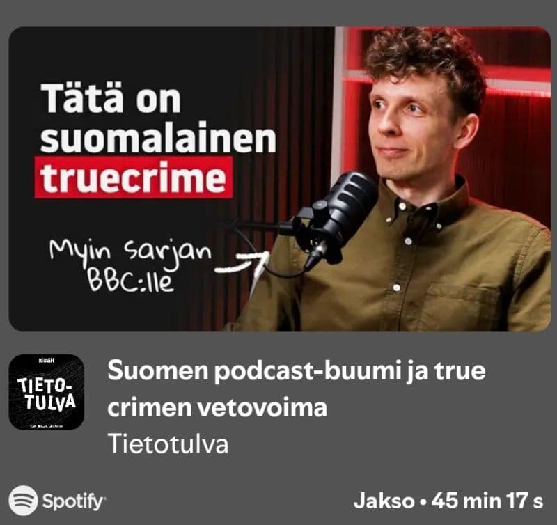 Tietotulva: Suomen podcast-buumi ja true crimen vetovoima